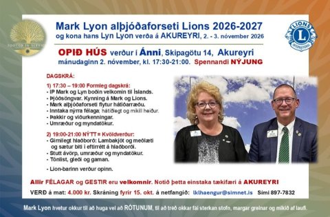 Mark Lyon alþjóðaforseti og kona hans Lyn Lyon á OPNU HÚSI