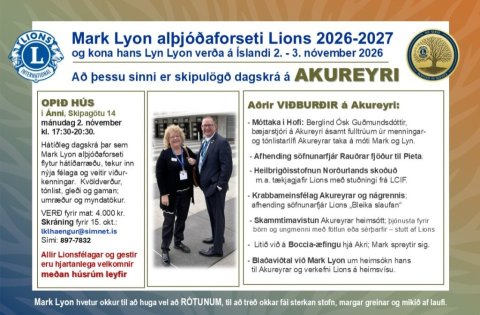 Mark Lyon alþjóðaforseti og kona hans Lyn Lyon taka þátt í nokkrum viðburðum á Akureyri