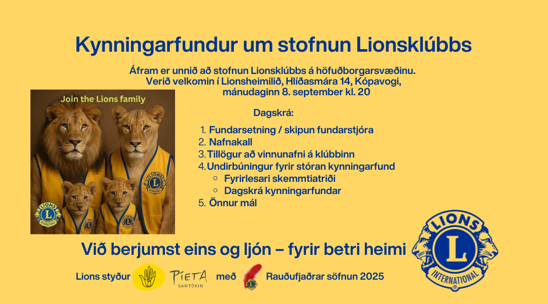 Næsti fundur um nýjan Lionsklúbb mánudaginn 8.september 2025 kl.20:00