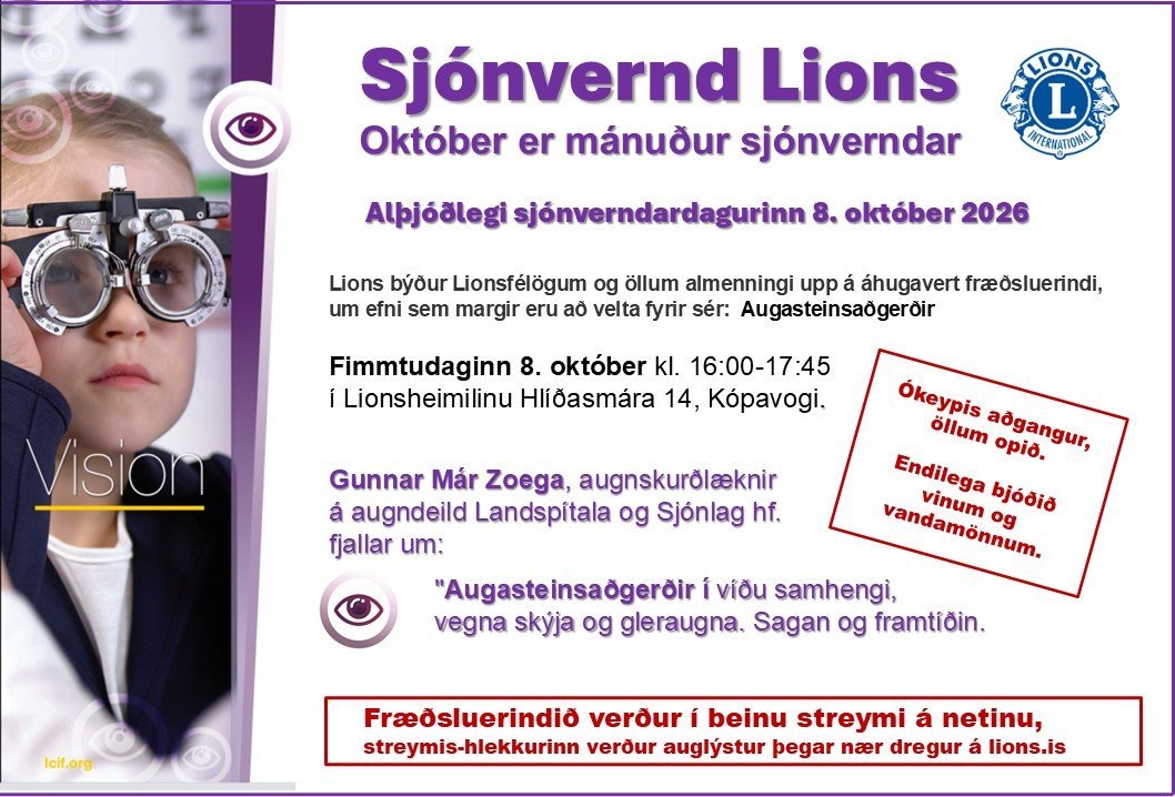 Augasteinsaðgerðir, fræðsluerindi í Lionsheimilinu Hlíðasmára 14, Kópavogi og í beinu streymi á neti&hellip;