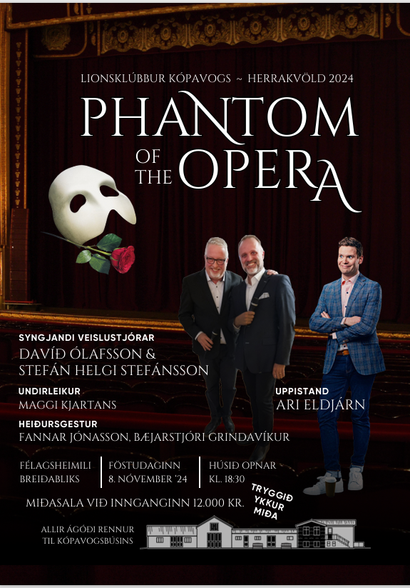 PHANTOM of the OPERA - Herrakvöld Lionsklúbbs Kópavogs föstudagskvöldið 8.nóvember