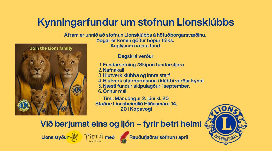 Áfram er unnið að stofnun nýs Lionsklúbbs á höfuðborgarsvæðinu