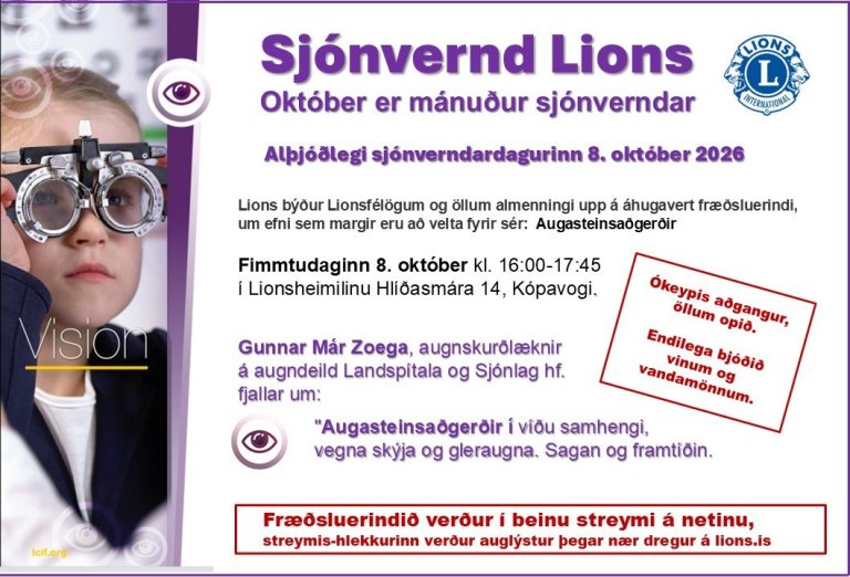 Augasteinsaðgerðir, fræðsluerindi í Lionsheimilinu Hlíðasmára 14, Kópavogi og í beinu streymi á netinu.