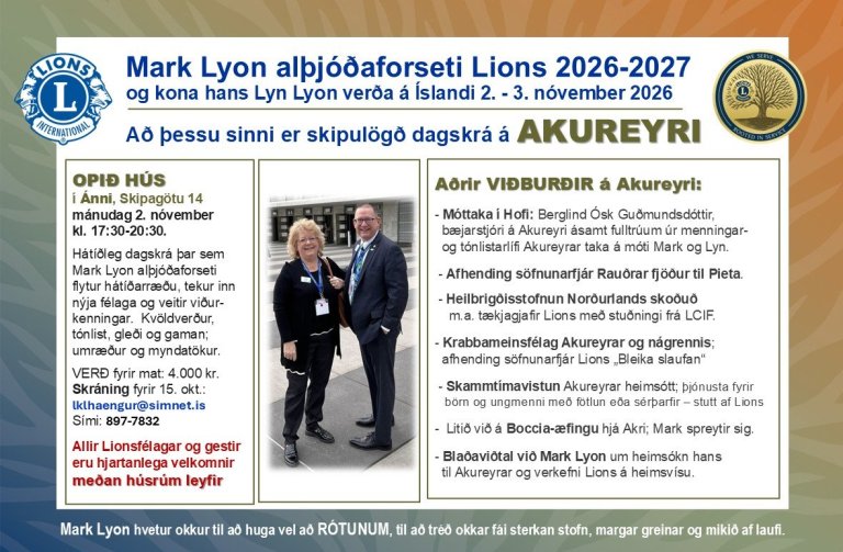 Mark Lyon alþjóðaforseti Lion og kona hans Lyn Lyon taka þátt í nokkrum viðburðum á Akureyri